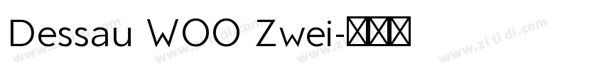 Dessau W00 Zwei字体转换